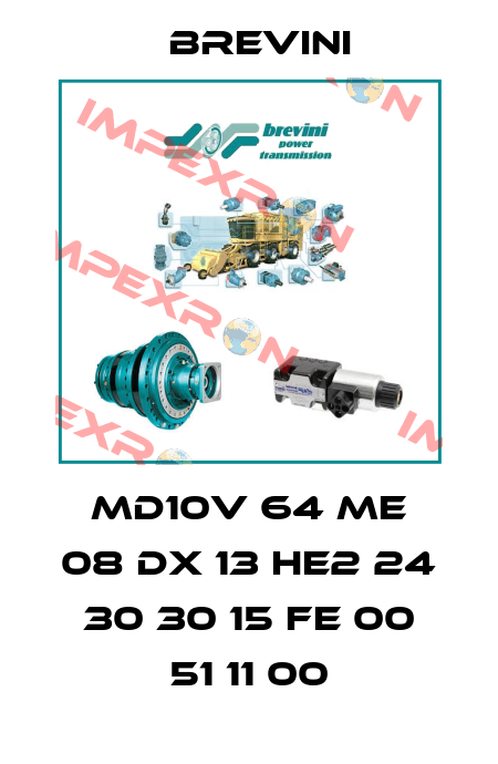 MD10V 64 ME 08 DX 13 HE2 24 30 30 15 FE 00 51 11 00 Brevini