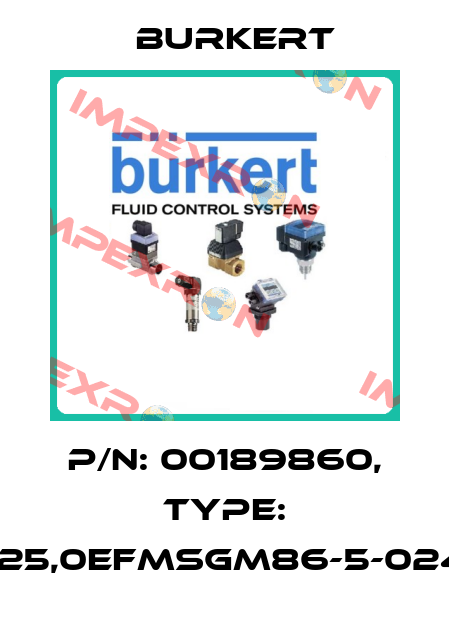 P/N: 00189860, Type: 5404-A25,0EFMSGM86-5-024/DC-08 Burkert
