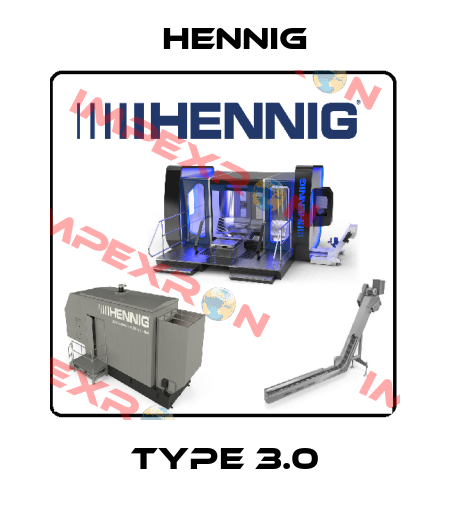 Type 3.0 Hennig