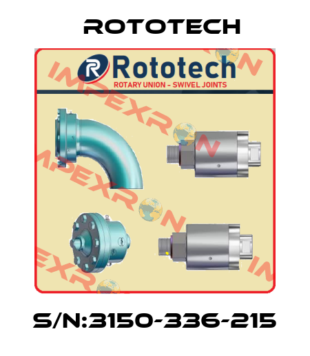 S/N:3150-336-215 Rototech