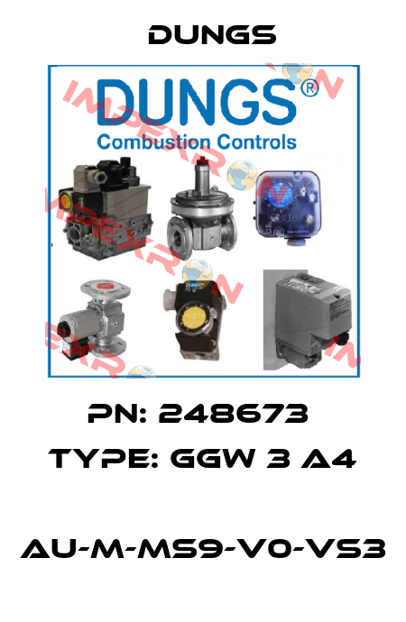 PN: 248673  Type: GGW 3 A4  Au-M-MS9-V0-VS3 Dungs