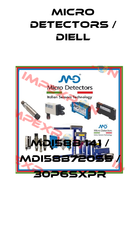 MDI58B 141 / MDI58B720S5 / 30P6SXPR
 Micro Detectors / Diell