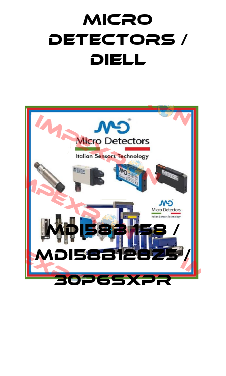 MDI58B 158 / MDI58B128Z5 / 30P6SXPR
 Micro Detectors / Diell
