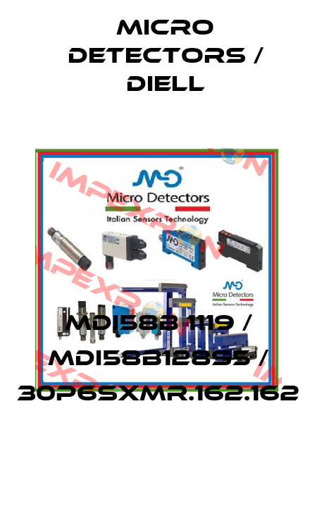 MDI58B 1119 / MDI58B128S5 / 30P6SXMR.162.162
 Micro Detectors / Diell