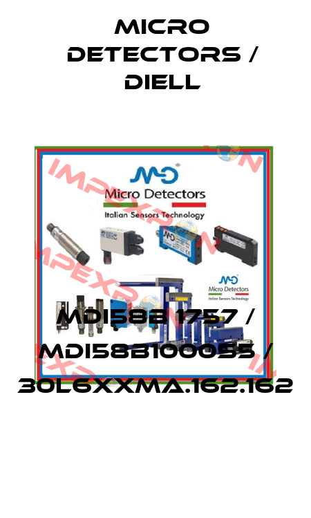 MDI58B 1757 / MDI58B1000S5 / 30L6XXMA.162.162
 Micro Detectors / Diell