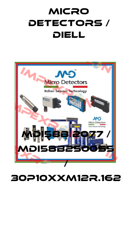 MDI58B 2077 / MDI58B2500S5 / 30P10XXM12R.162
 Micro Detectors / Diell