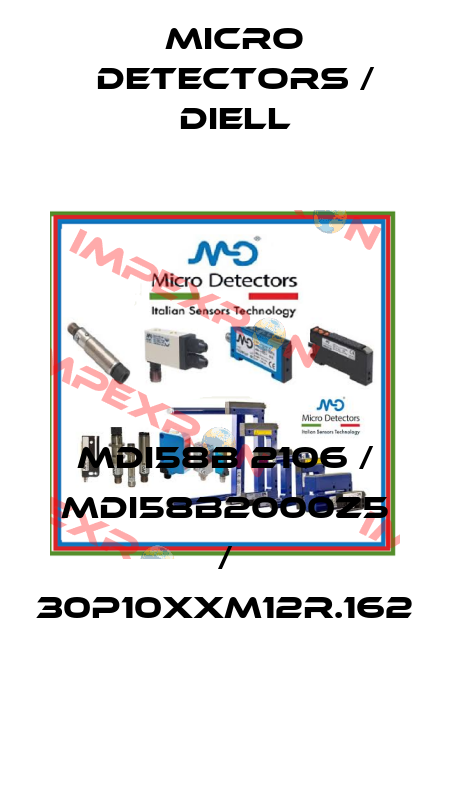 MDI58B 2106 / MDI58B2000Z5 / 30P10XXM12R.162
 Micro Detectors / Diell