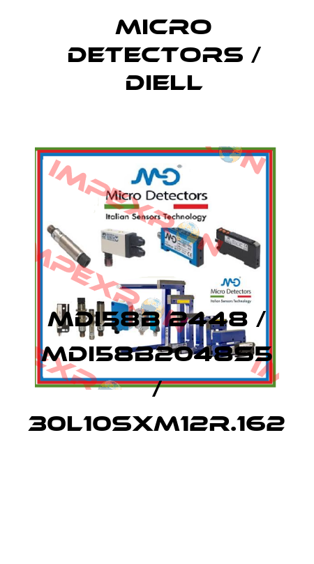 MDI58B 2448 / MDI58B2048S5 / 30L10SXM12R.162
 Micro Detectors / Diell