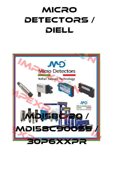 MDI58C 20 / MDI58C900S5 / 30P6XXPR
 Micro Detectors / Diell