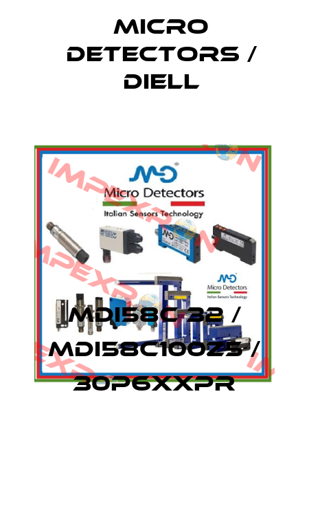 MDI58C 32 / MDI58C100Z5 / 30P6XXPR
 Micro Detectors / Diell
