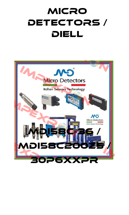 MDI58C 36 / MDI58C200Z5 / 30P6XXPR
 Micro Detectors / Diell