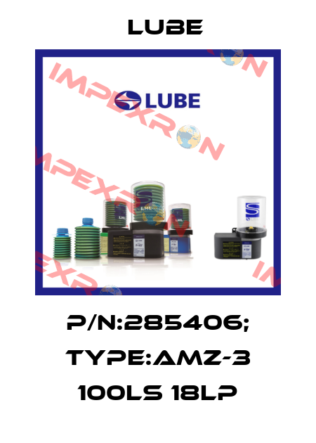 P/N:285406; Type:AMZ-3 100LS 18LP Lube