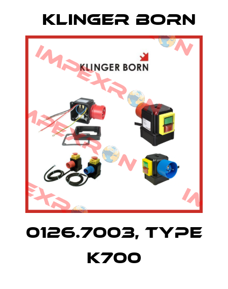 0126.7003, Type K700 Klinger Born