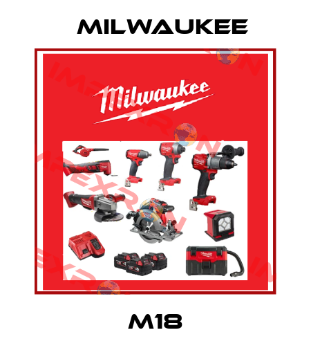 m18 Milwaukee