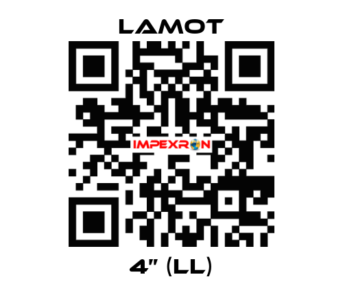 4” (LL) Lamot