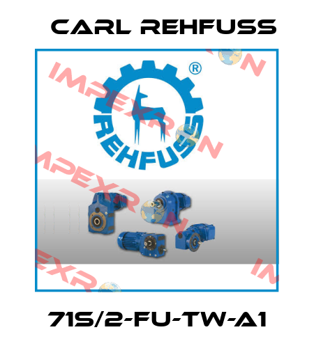 71S/2-FU-TW-A1 Carl Rehfuss