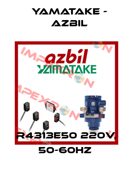 R4313E50 220V, 50-60HZ  Yamatake - Azbil