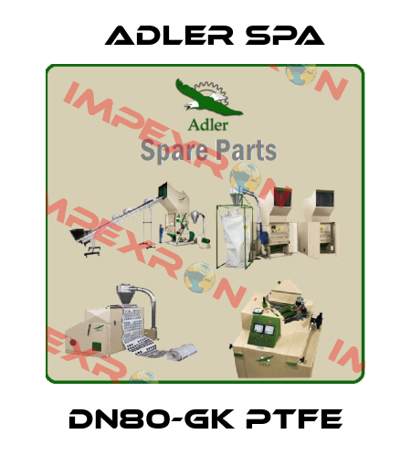 DN80-GK PTFE Adler Spa