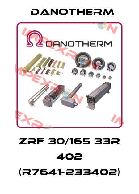 ZRF 30/165 33R 402 (R7641-233402) Danotherm