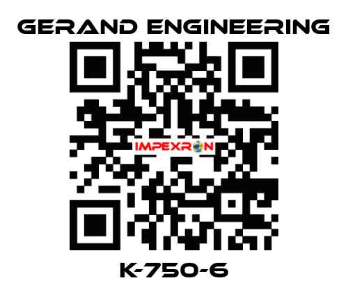 K-750-6 Gerand Engineering