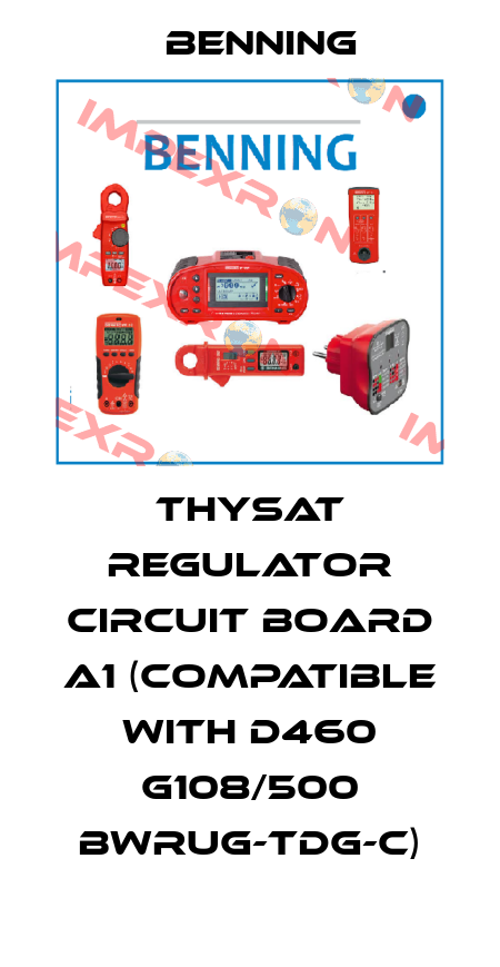 Thysat regulator circuit board A1 (compatible with D460 G108/500 BWrug-TDG-C) Benning
