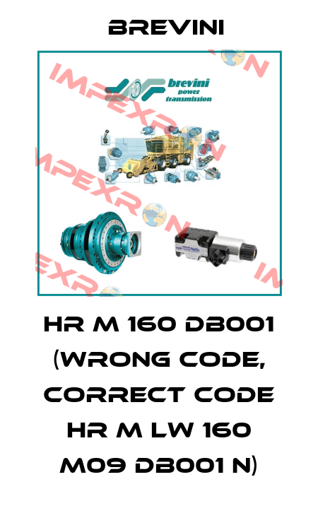 HR M 160 DB001 (Wrong code, correct code HR M LW 160 M09 DB001 N) Brevini