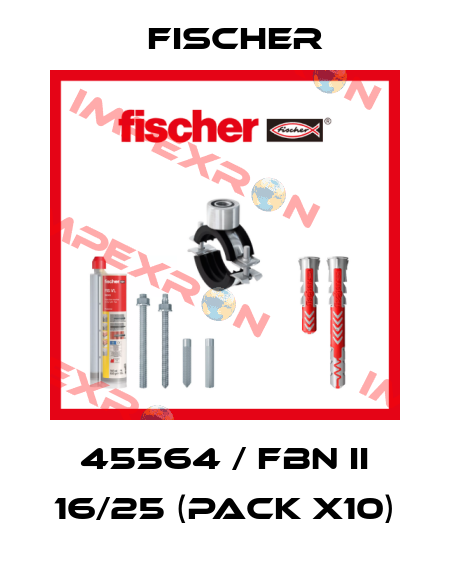 45564 / FBN II 16/25 (pack x10) Fischer