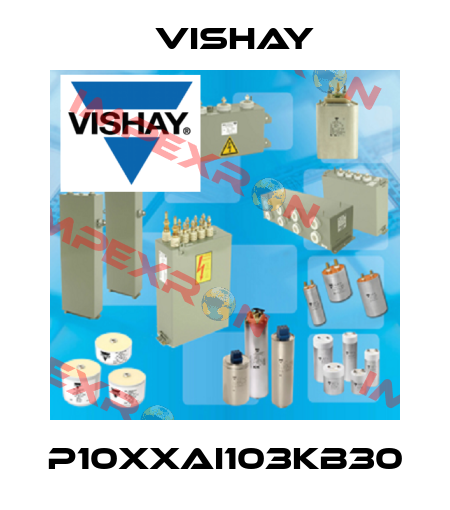 P10XXAI103KB30 Vishay