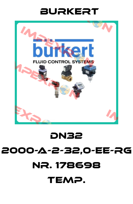 DN32 2000-A-2-32,0-EE-RG Nr. 178698 Temp. Burkert