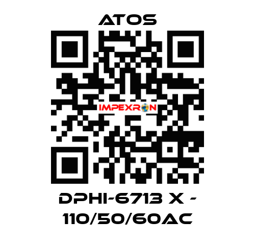 DPHI-6713 X - 110/50/60AC Atos