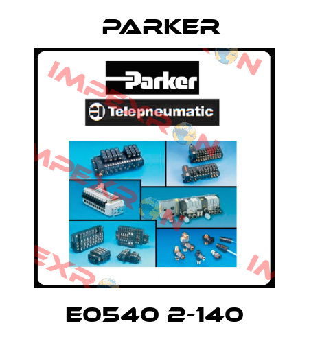 E0540 2-140 Parker