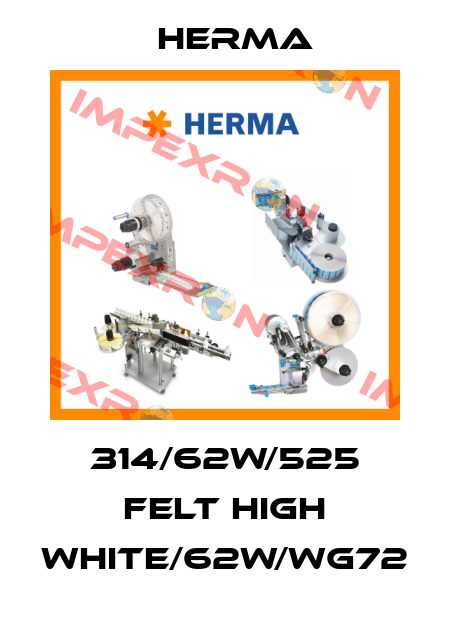 314/62W/525 Felt High White/62W/WG72 Herma