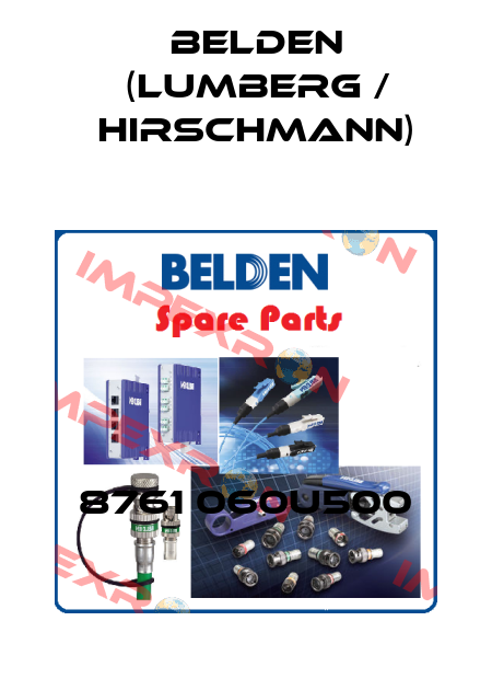 8761 060U500 Belden (Lumberg / Hirschmann)