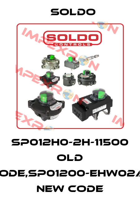 SP012H0-2H-11500 old code,SP01200-EHW02A1 new code Soldo