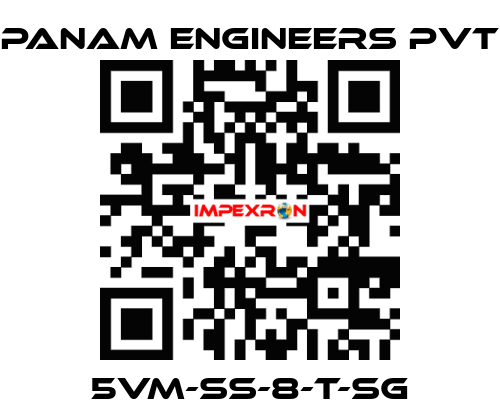 5VM-SS-8-T-SG Panam Engineers Pvt