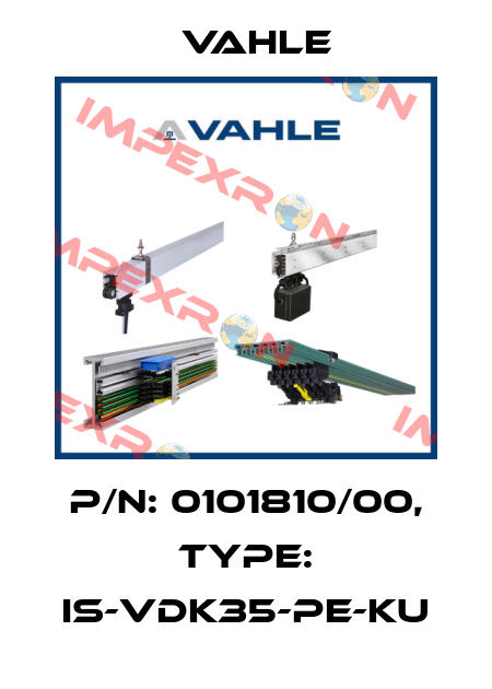 P/n: 0101810/00, Type: IS-VDK35-PE-KU Vahle