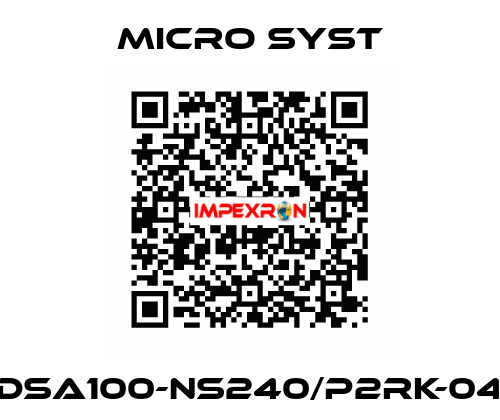 DSA100-NS240/P2RK-04 Micro Syst