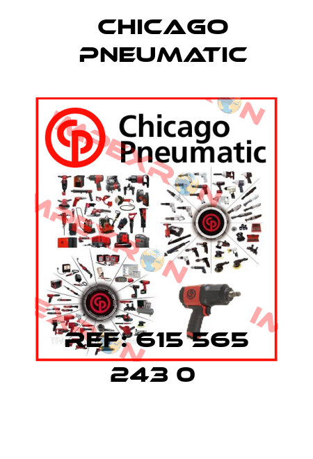 REF: 615 565 243 0  Chicago Pneumatic