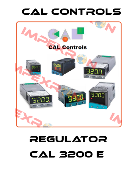 REGULATOR CAL 3200 E  Cal Controls