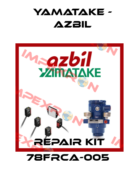 REPAIR KIT 78FRCA-005  Yamatake - Azbil