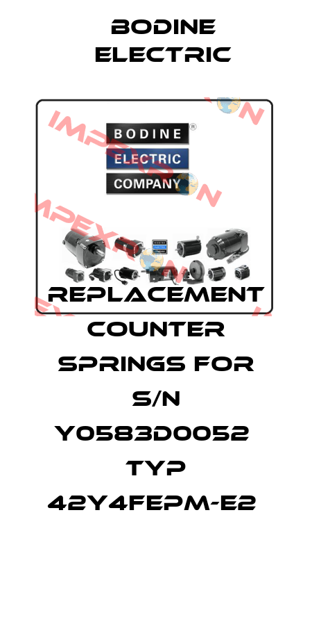 REPLACEMENT COUNTER SPRINGS FOR S/N Y0583D0052  TYP 42Y4FEPM-E2  BODINE ELECTRIC