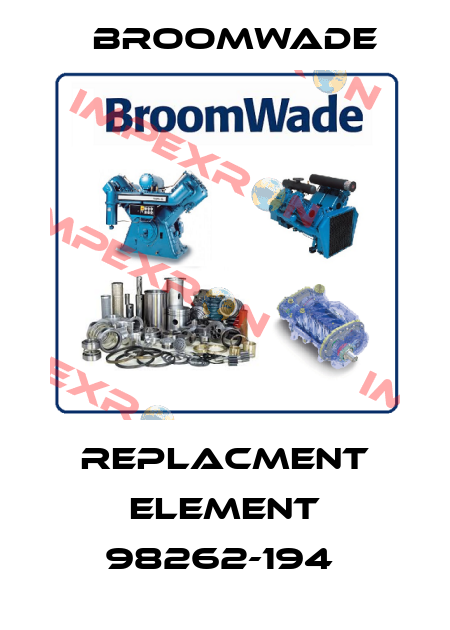 REPLACMENT ELEMENT 98262-194  Broomwade