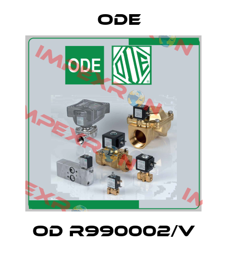 OD R990002/V Ode
