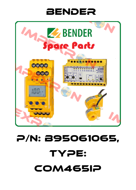 p/n: B95061065, Type: COM465IP Bender