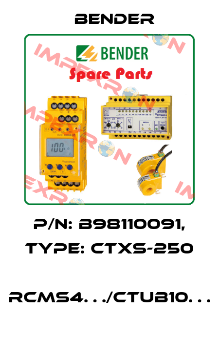 p/n: B98110091, Type: CTXS-250  RCMS4…/CTUB10… Bender