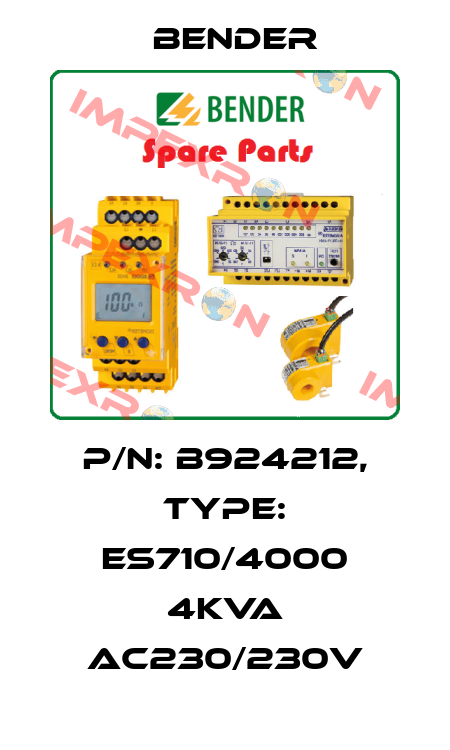 p/n: B924212, Type: ES710/4000 4kVA AC230/230V Bender
