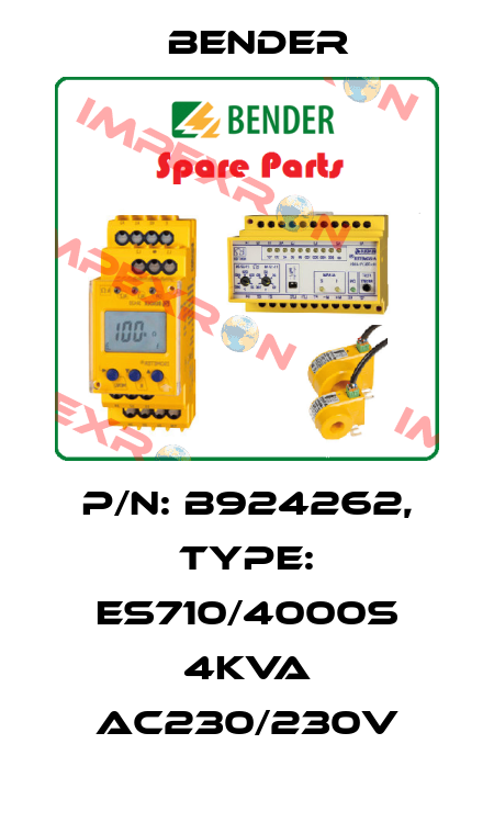 p/n: B924262, Type: ES710/4000S 4kVA AC230/230V Bender