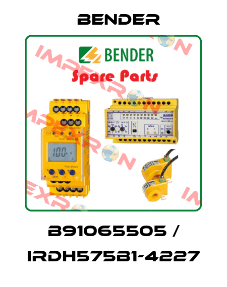 B91065505 / IRDH575B1-4227 Bender