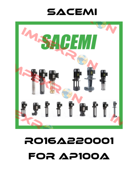 RO16A220001 FOR AP100A Sacemi