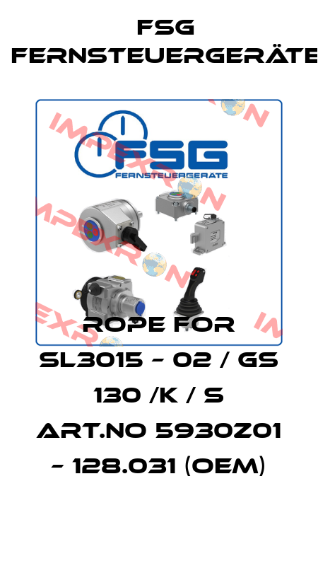 rope for SL3015 – 02 / GS 130 /K / S art.No 5930Z01 – 128.031 (OEM) FSG Fernsteuergeräte